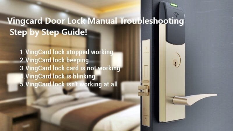 Vingcard Door Lock Manual Troubleshooting Step by Step Guide!